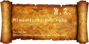 Mladoniczki Károly névjegykártya